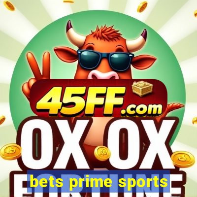 bets prime sports